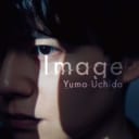 内田雄馬 6th Single「Image」発売記念 オンライン抽選会実施決定！！