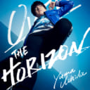 YUMA UCHIDA 1st LIVE｢OVER THE HORIZON｣Blu-ray&DVD 発売記念抽選キャンペーン 開催決定！！