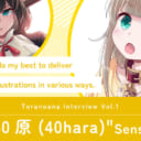Toranoana Interview Vol.1: “40原 (40hara)” Sensei【English ver.】